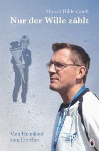 Nur der Wille zählt