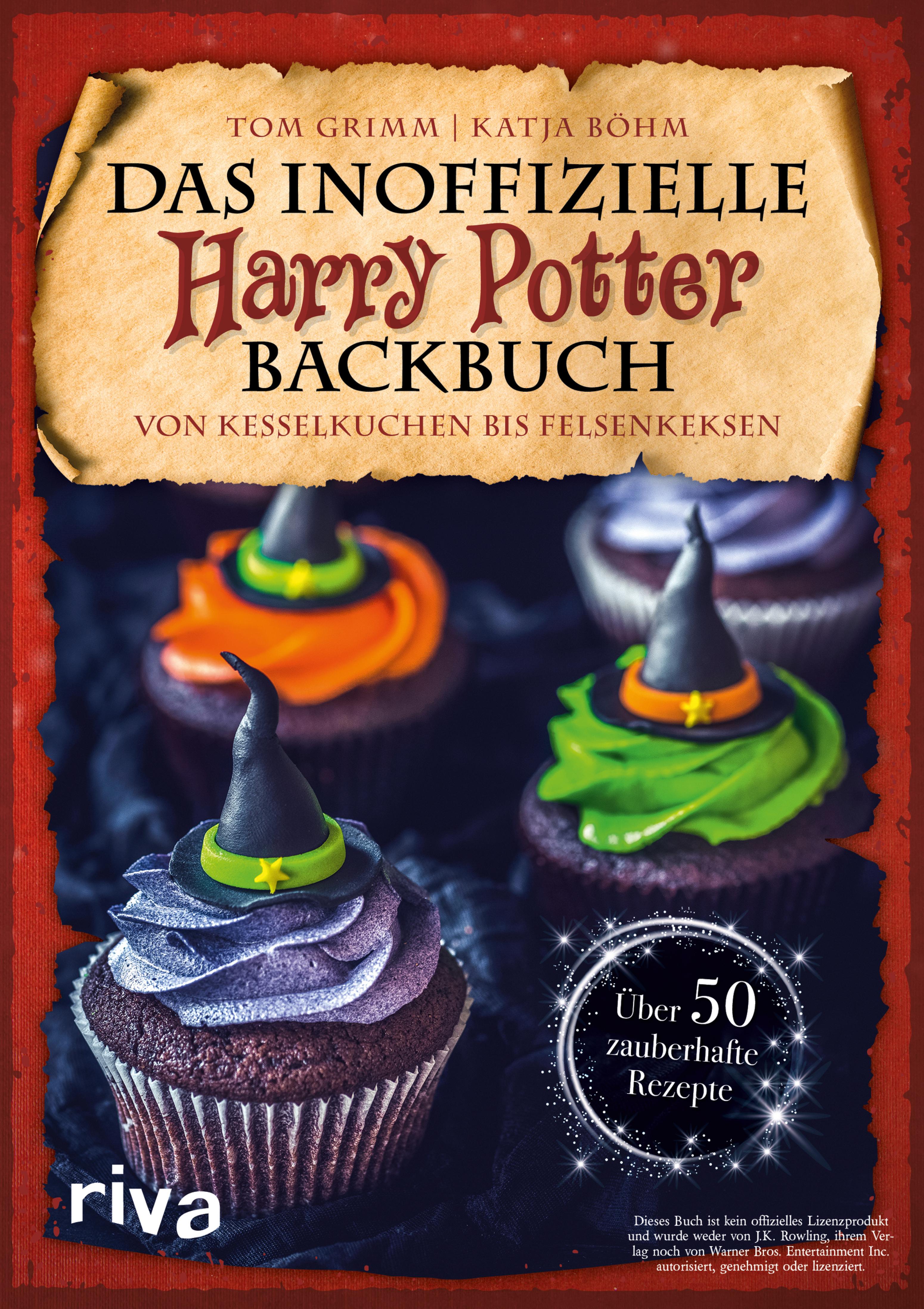 Das inoffizielle Harry-Potter-Backbuch (Tom Grimm, Katja Böhm - Riva)