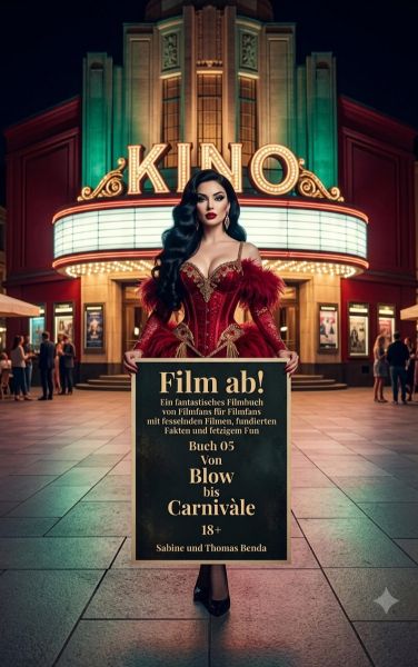 Film ab! – Buch 05 – Von Blow bis Carnivàle