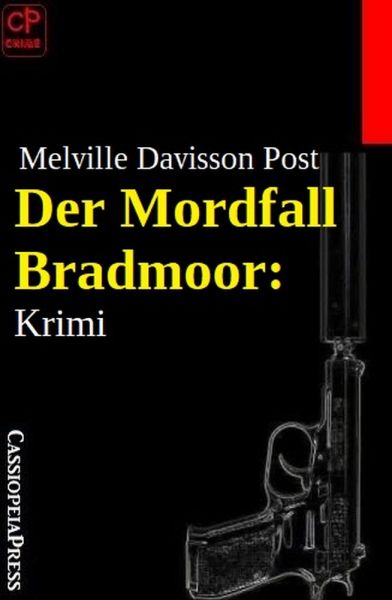 Der Mordfall Bradmoor: Krimi