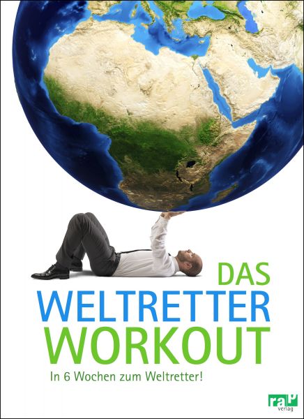 Das Weltretter-Workout