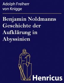Benjamin Noldmanns Geschichte der Aufklärung in Abyssinien
