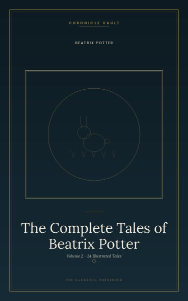 The Complete Tales of Beatrix Potter, Volume II