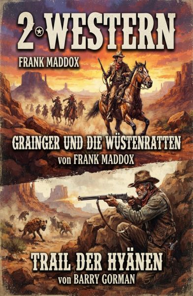 2 Western: Grainger und die Wüstenratten / Trail der Hyänen