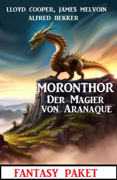 Moronthor - Der Magier von Aranaque: Fantasy Paket: Fantasy Paket