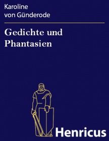 Gedichte und Phantasien