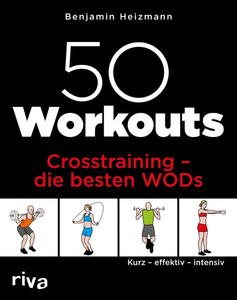 50 Workouts – Crosstraining – die besten WODs