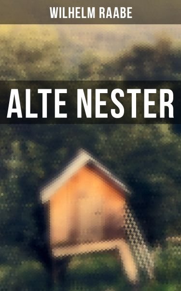 Alte Nester