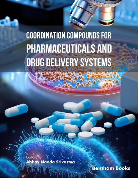 Coordination Compounds for Pharmaceuticals and Drug Delivery Systems: Volume 1
