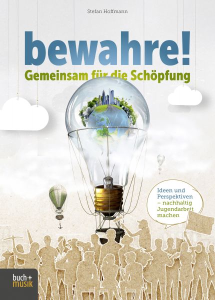 bewahre! Gemeinsam für die Schöpfung
