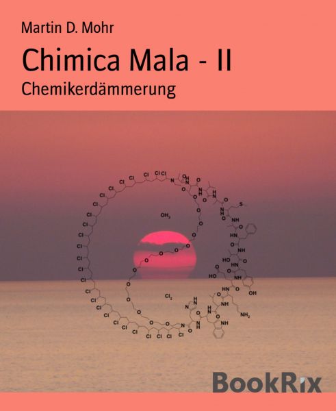 Chimica Mala - II