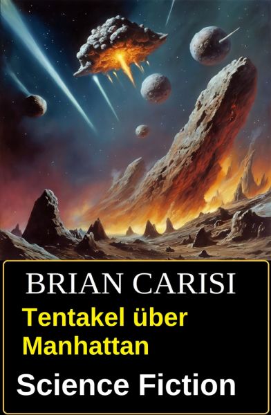 Tentakel über Manhattan: Science Fiction