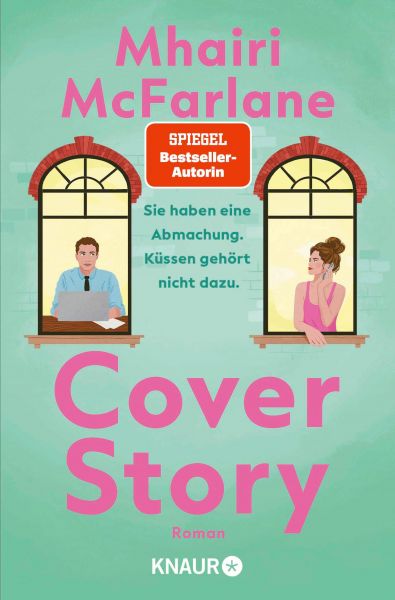 Cover Story. Sie haben eine Abmachung – Küssen gehört nicht dazu