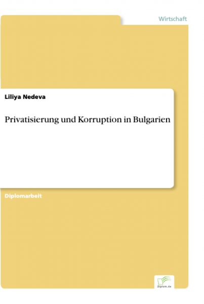 Privatisierung und Korruption in Bulgarien