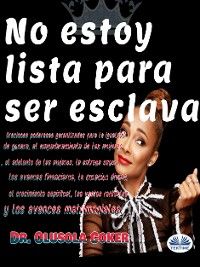 No Estoy Lista Para Ser Esclava