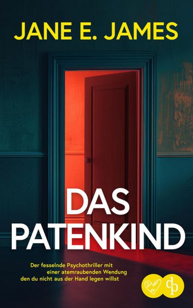 Das Patenkind | Der fesselnde Psychothriller mit einer atemraubenden Wendung