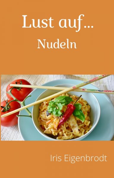 Lust auf ... Nudeln