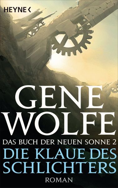 Gene Wolfe - Das Buch der neuen Sonne