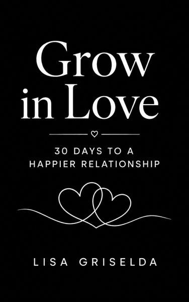 Grow in Love
