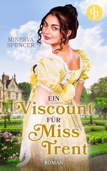 Ein Viscount für Miss Trent