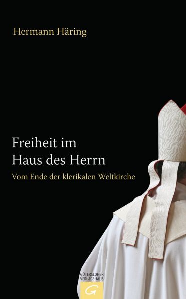 Häring H.,Freiheit im Haus des Herrn