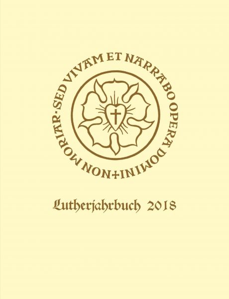 Lutherjahrbuch 85. Jahrgang 2018