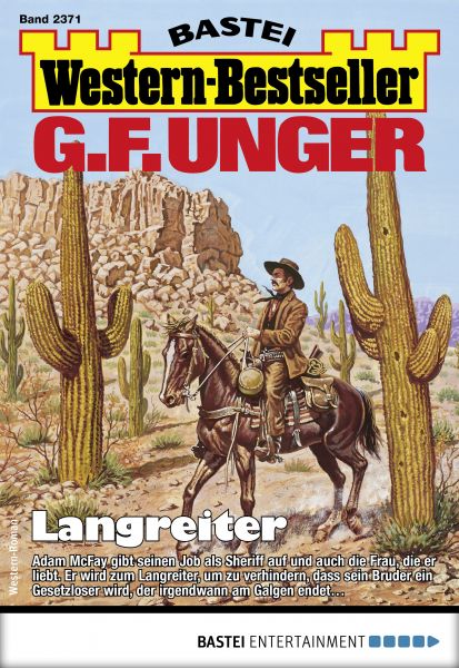 G. F. Unger Western-Bestseller 2371 - Western