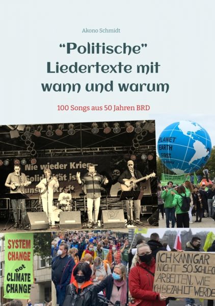 "Politische" Liedertexte mit wann und warum / Eine Sammlung von Peter, Paul + Barmbek, Radio Barmbek