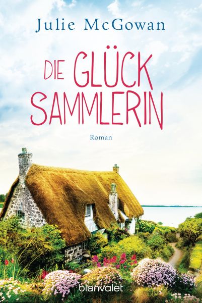 McGowan J.,Die Glücksammlerin