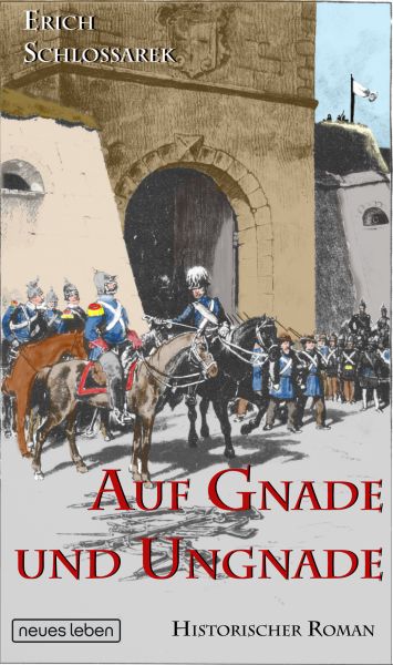 Auf Gnade und Ungnade