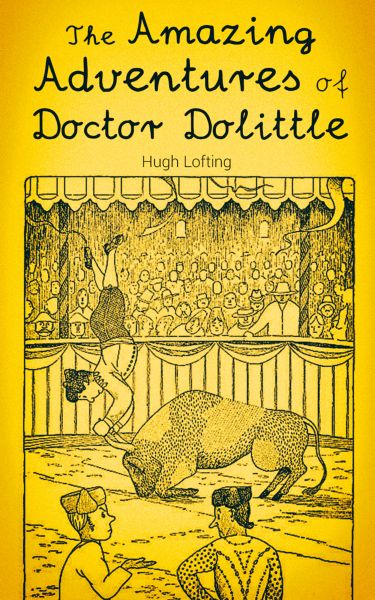 The Amazing Adventures of Doctor Dolittle