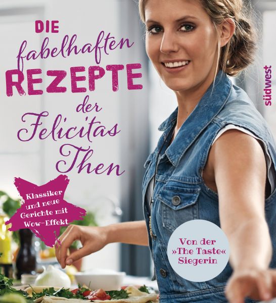 Then F.,Die fabelhaften Rezepte