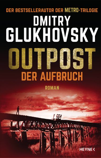 Cover Dmitry Glukhovsky: Outpost - Der Aufbruch