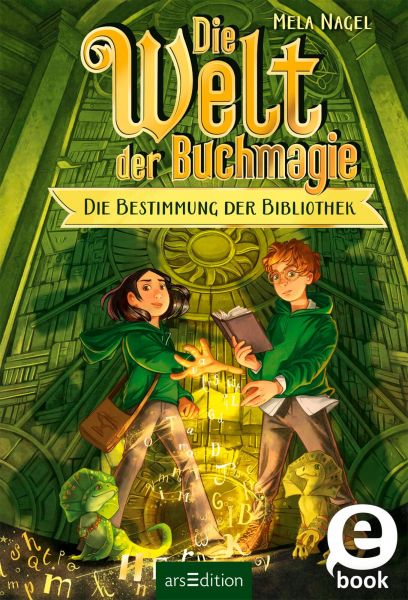 Die Welt der Buchmagie – Die Bestimmung der Bibliothek (Die Welt der Buchmagie 1)
