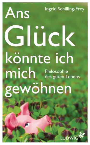 Schilling-Frey I.,Ans Glück könnte ich