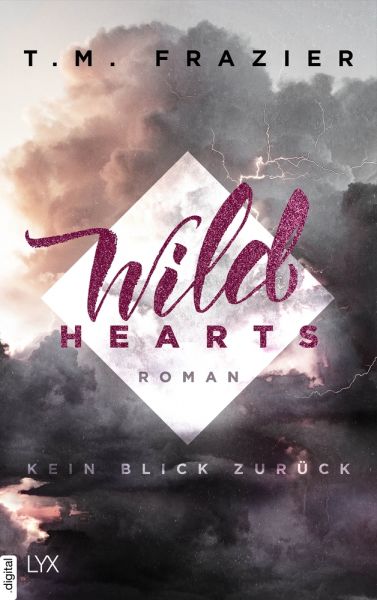 Wild Hearts - Kein Blick zurück