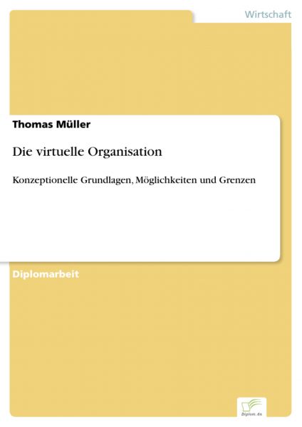 Die virtuelle Organisation