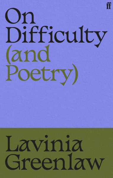 On Difficulty (and Poetry)