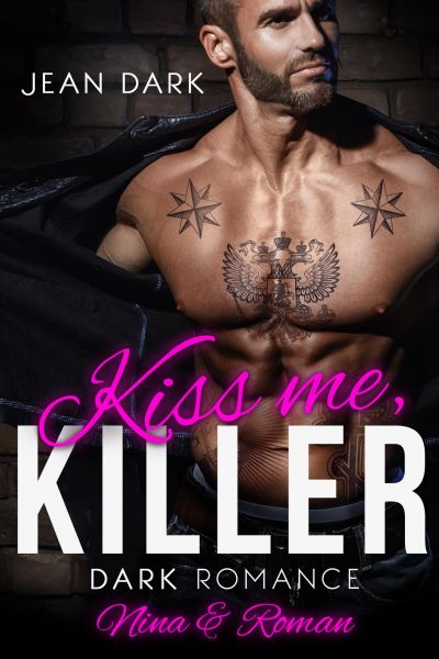 Kiss Me Killer: Nina & Roman