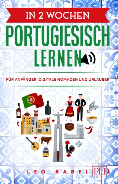 In 2 Wochen Portugiesisch lernen