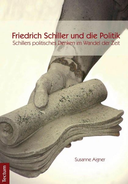 Schillers politisches Denken im Wandel der Zeit