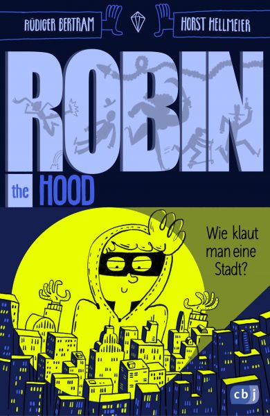 Bertram R.,Robin the Hood 01-Stadt