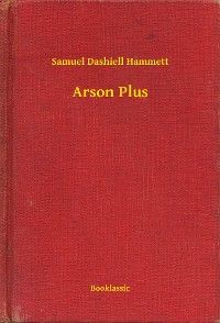 Arson Plus