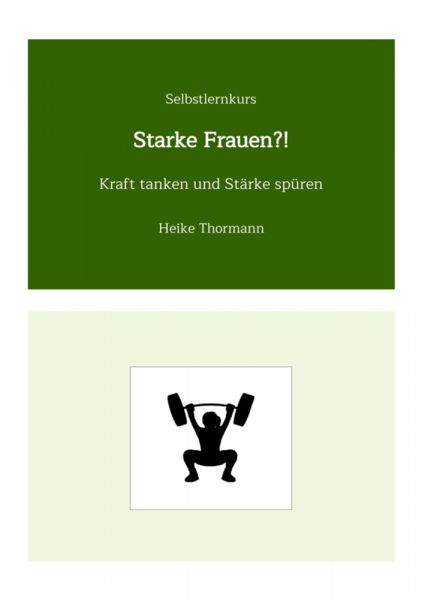 Selbstlernkurs: Starke Frauen?!