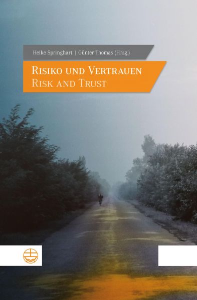 Risiko und Vertrauen – Risk and Trust