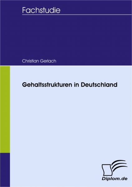 Gehaltsstrukturen in Deutschland