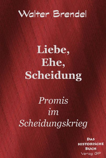 Liebe, Ehe, Scheidung