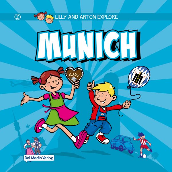 Lilly and Anton explore Munich
