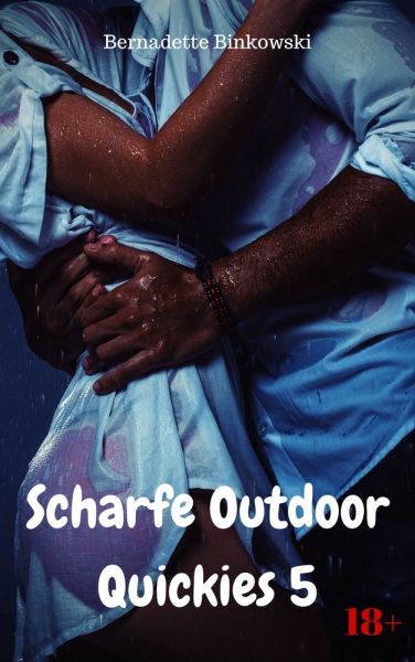 Scharfe Outdoor Quickies 5