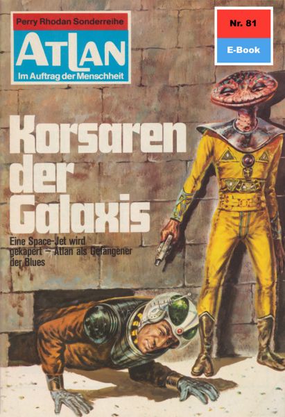 Atlan 81: Korsaren der Galaxis